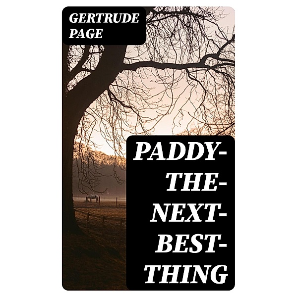 Paddy-The-Next-Best-Thing, Gertrude Page