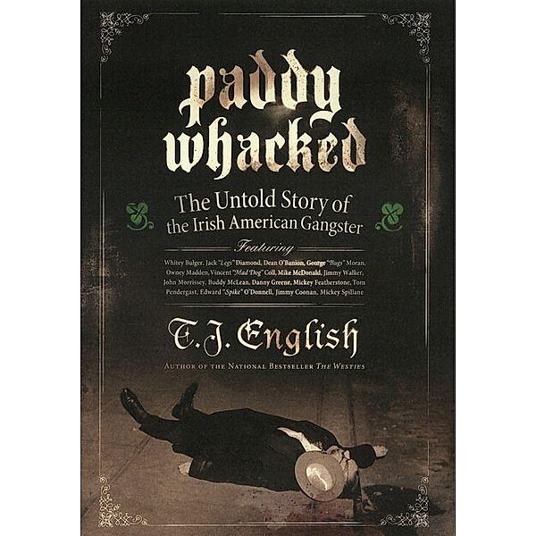 Paddy Whacked, T. J. English