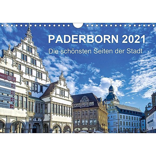 Paderborn - Die schönsten Seiten der Stadt (Wandkalender 2021 DIN A4 quer), Hans-Joachim Loh