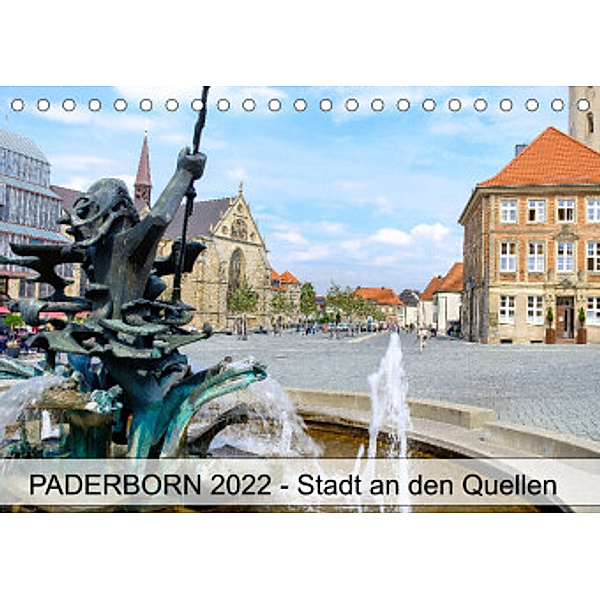 PADERBORN - Stadt an den Quellen (Tischkalender 2022 DIN A5 quer), Hans-Joachim Loh