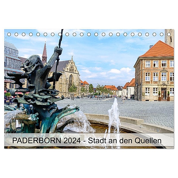 PADERBORN - Stadt an den Quellen (Tischkalender 2024 DIN A5 quer), CALVENDO Monatskalender, Hans-Joachim Loh