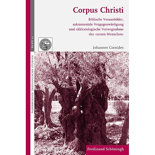 Paderborner Theologische Studien: 59 Corpus Christi, Johannes Cornides