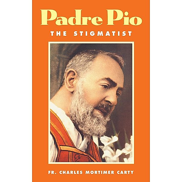 Padre Pio, Rev. Fr. Charles Mortimer Carty