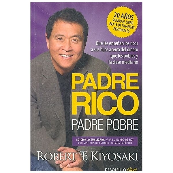 Padre rico, padre pobre, Robert Kiyosaki