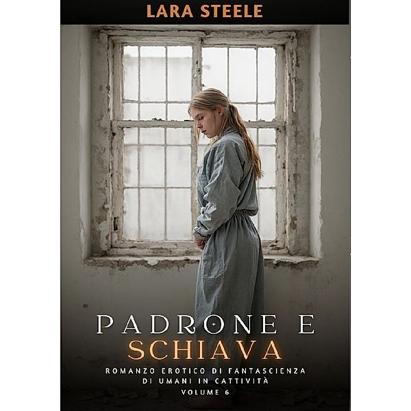 Padrone e Schiava, Lara Steele