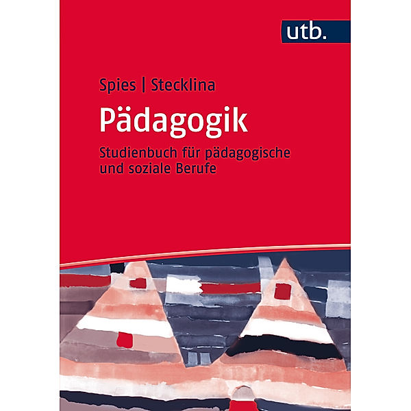 Pädagogik, Anke Spies, Gerd Stecklina