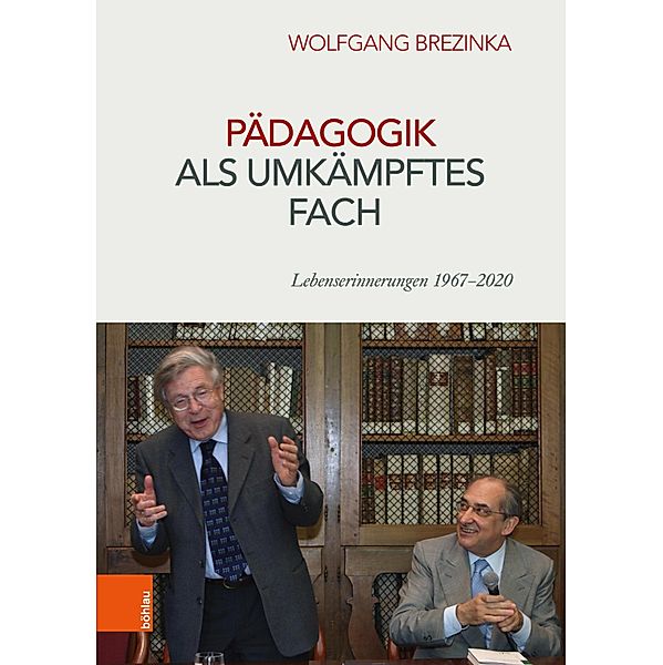 Pädagogik als umkämpftes Fach, Wolfgang Brezinka