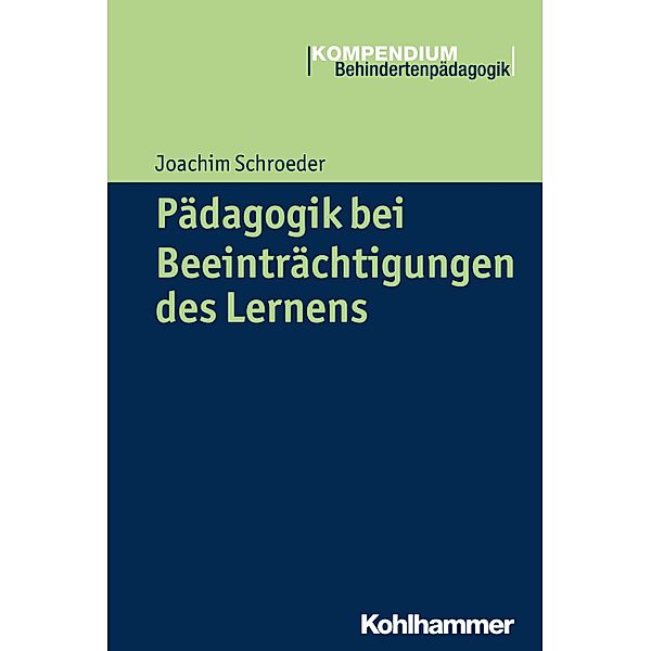 Pädagogik bei Beeinträchtigungen des Lernens, Joachim Schroeder