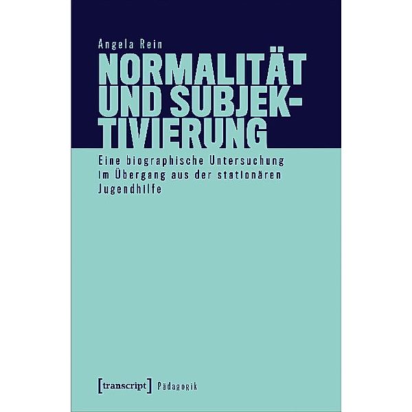 Pädagogik / Normalität und Subjektivierung, Angela Rein