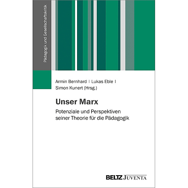 Pädagogik und Gesellschaftskritik / Unser Marx