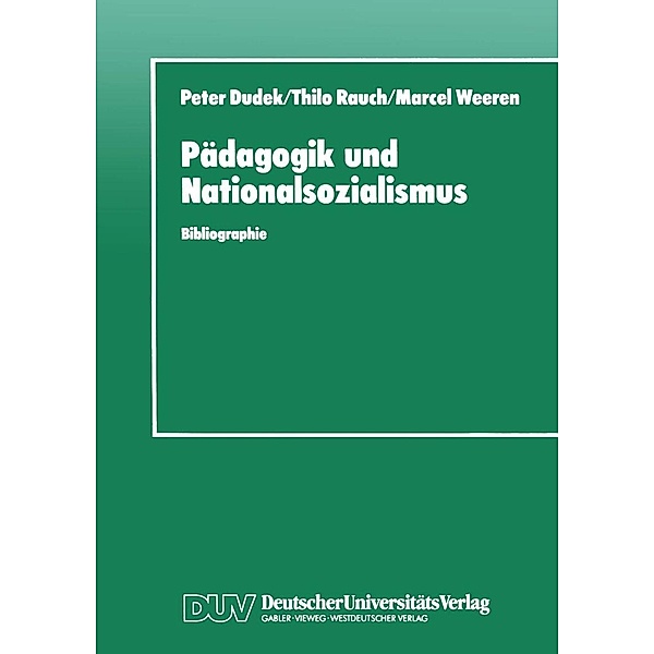 Pädagogik und Nationalsozialismus, Peter Dudek