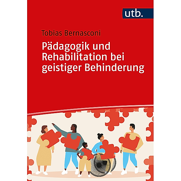 Pädagogik und Rehabilitation bei geistiger Behinderung, Tobias Bernasconi