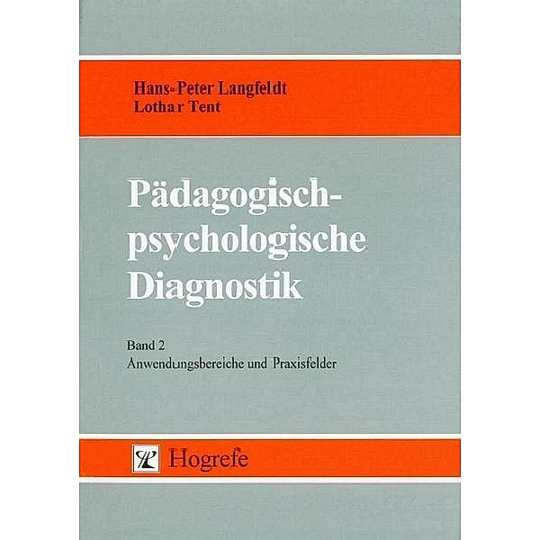 Pädagogisch-psychologische Diagnostik 2, Hans-Peter Langfeldt, Lothar Tent