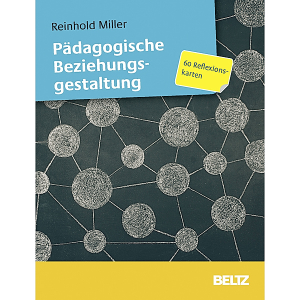 Pädagogische Beziehungsgestaltung, Reinhold Miller