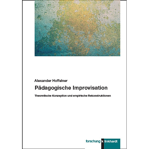 Pädagogische Improvisation, Alexander Hoffelner