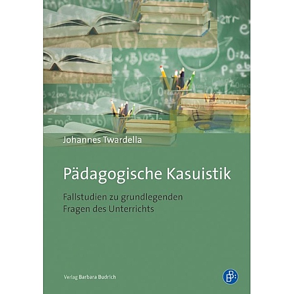 Pädagogische Kasuistik, Johannes Twardella