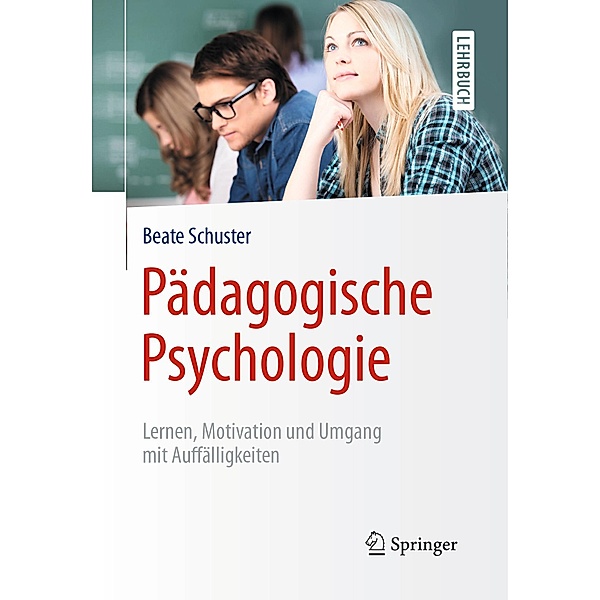 Pädagogische Psychologie, Beate Schuster