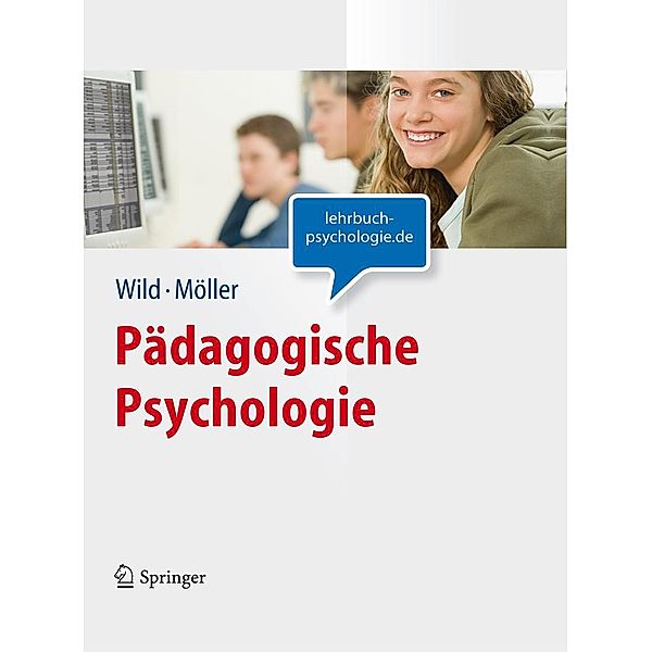 Pädagogische Psychologie (Lehrbuch mit Online-Materialien) / Springer-Lehrbuch