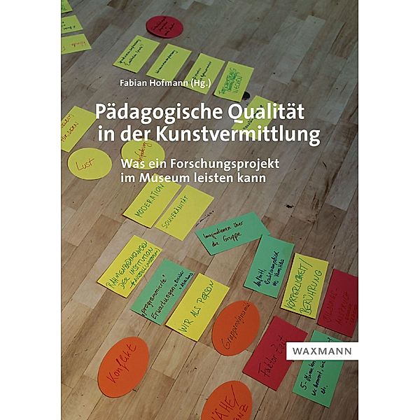 Pädagogische Qualität in der Kunstvermittlung