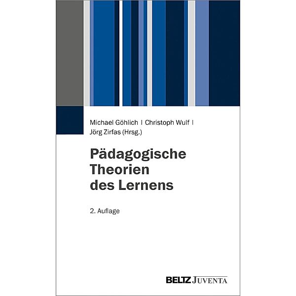 Pädagogische Theorien des Lernens / Beltz Bibliothek