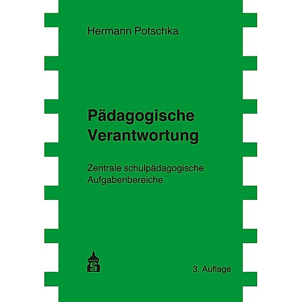 Pädagogische Verantwortung, Hermann Potschka