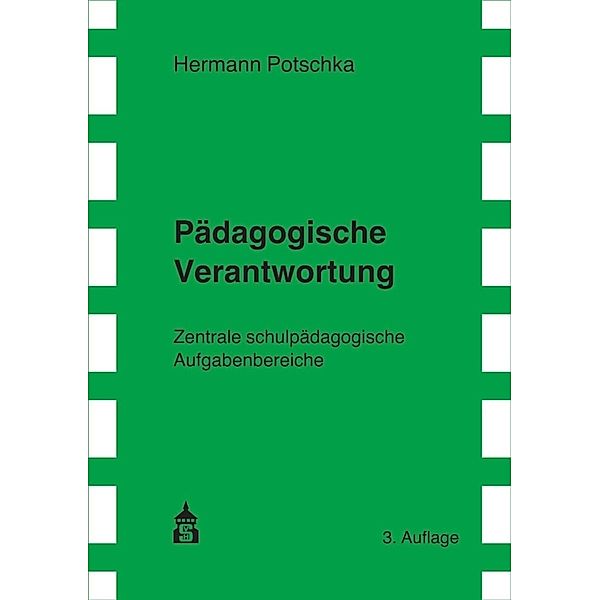 Pädagogische Verantwortung, Hermann Potschka