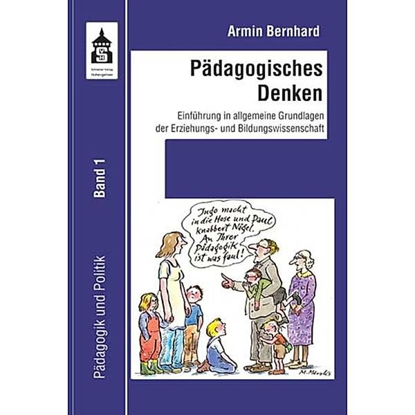 Pädagogisches Denken, Armin Bernhard