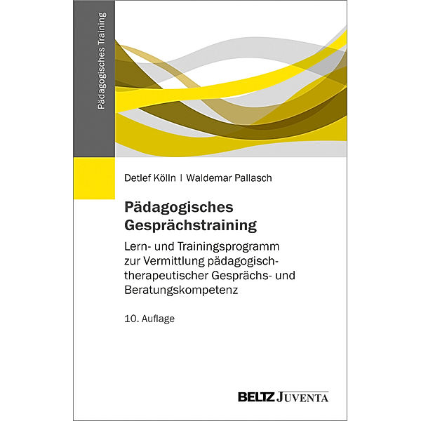 Pädagogisches Gesprächstraining, Detlef Kölln, Waldemar Pallasch