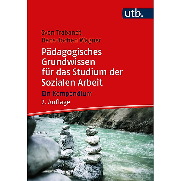 Pädagogisches Grundwissen für das Studium der Sozialen Arbeit, Sven Trabandt, Hans-Jochen Wagner