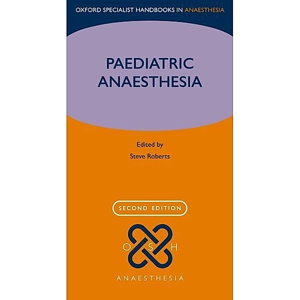 Paediatric Anaesthesia, Steve Roberts