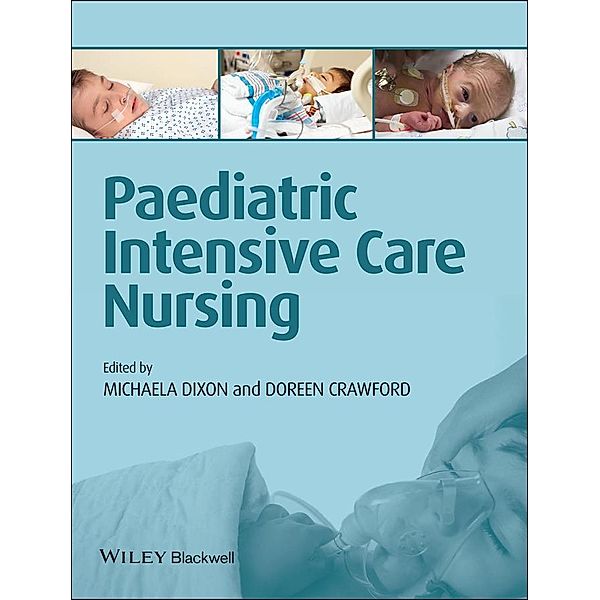 Paediatric Intensive Care Nursing, Michaela Dixon, Doreen Crawford