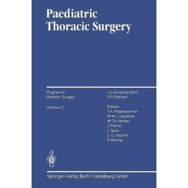 Paediatric Thoracic Surgery / Progress in Pediatric Surgery Bd.27