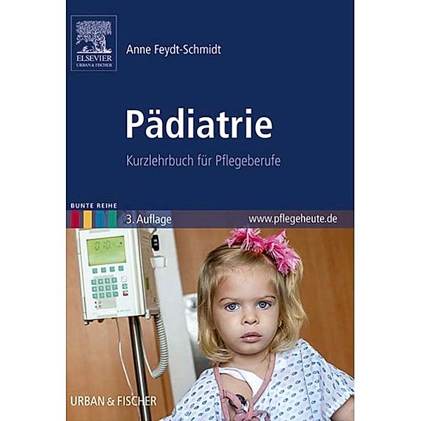 Pädiatrie, Gabriele Steffers, Anne Feydt-Schmidt