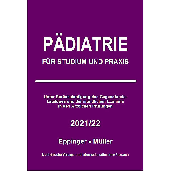 Pädiatrie für Studium und Praxis 2021/22, Markus Müller