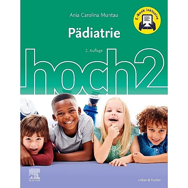 Pädiatrie hoch2 + E-Book, Ania Carolina Muntau, Joenna Driemeyer