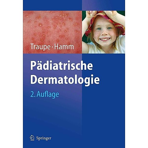 Pädiatrische Dermatologie, Heiko Traupe, Henning Hamm