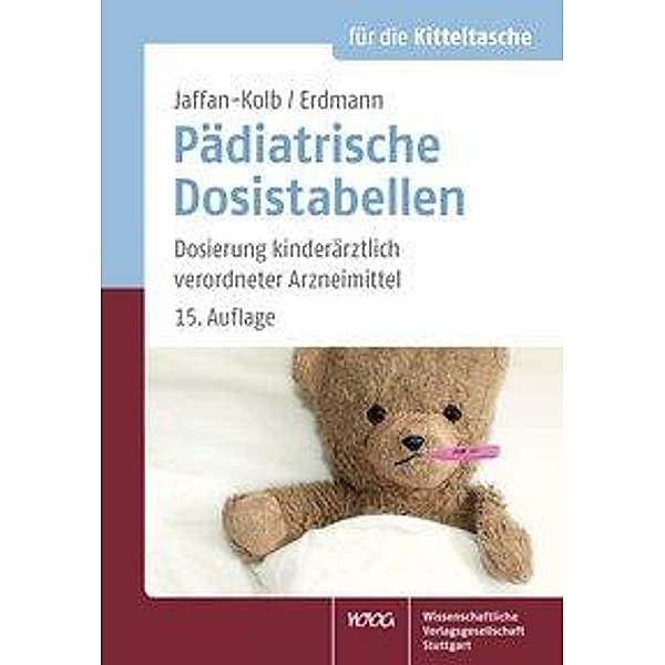 Pädiatrische Dosistabellen, Linda Jaffan-Kolb, Harald Erdmann