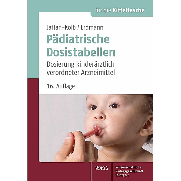 Pädiatrische Dosistabellen, Harald Erdmann, Linda Jaffan-Kolb