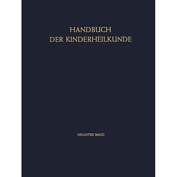 Pädiatrische Grenzgebiete Augen · Ohren · Zähne · Haut / Handbuch der Kinderheilkunde Bd.9
