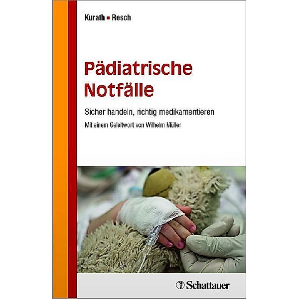 Pädiatrische Notfälle / griffbereit, Stefan Kurath, Bernhard Resch