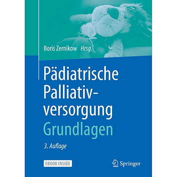 Pädiatrische Palliativversorgung - Grundlagen, m. 1 Buch, m. 1 E-Book