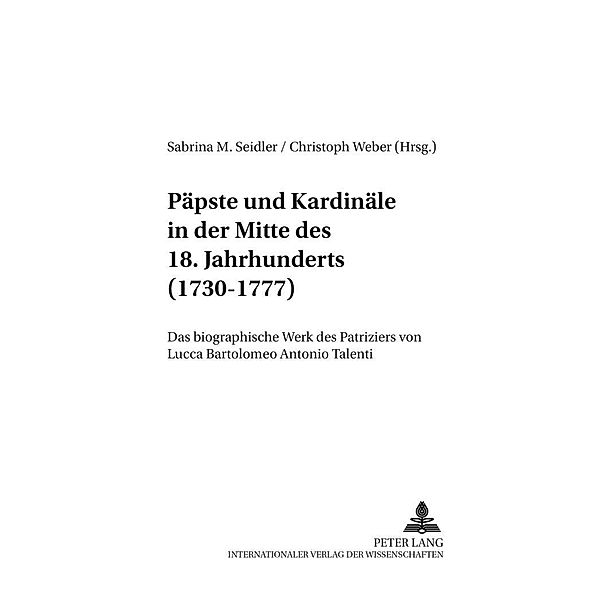 Päpste und Kardinäle in der Mitte des 18. Jahrhunderts (1730-1777)