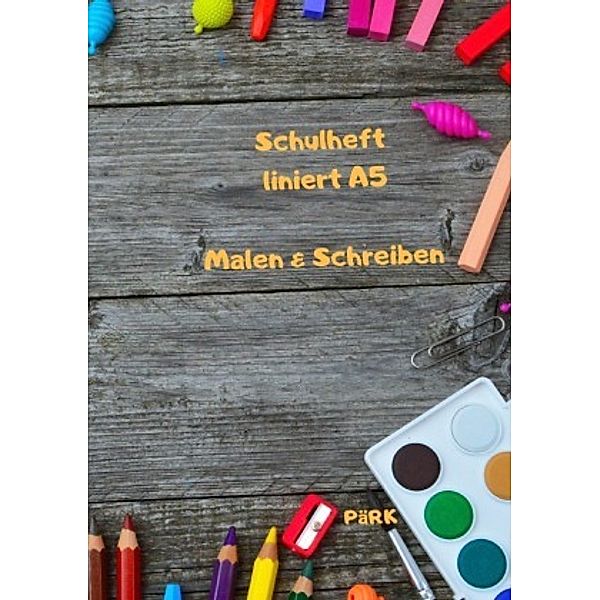 PäRK Schulheft liniert A5 Malen & Schreiben, Pävio Kirjuri