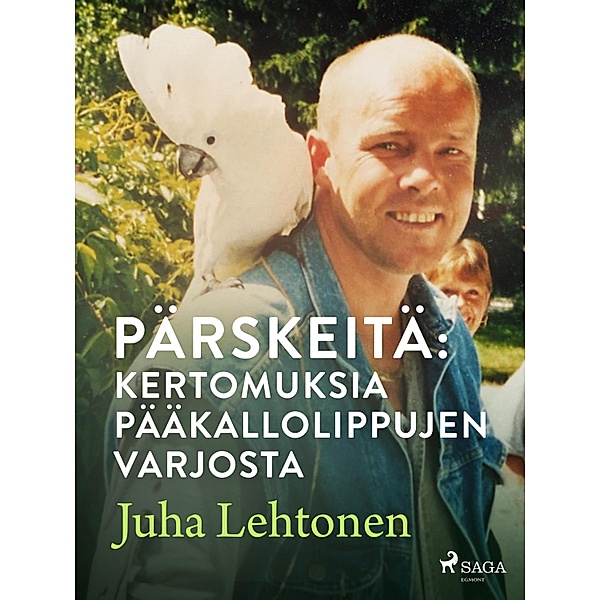 Pärskeitä: kertomuksia pääkallolippujen varjosta / Merikapteenin muistelmat Bd.2, Juha Lehtonen