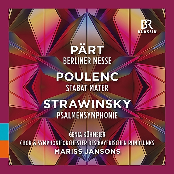 Pärt-Poulenc-Strawinsky, Kühmeier, Jansons, BRSO
