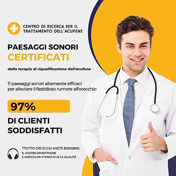 Paesaggi sonori certificati dalla terapia di riqualificazione dell'acufene, CENTRO DI RICERCA PER IL TRATTAMENTO DELL'ACUFENE