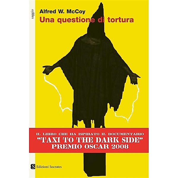 Paesi, parole: Una questione di tortura, McCoy Alfred W.