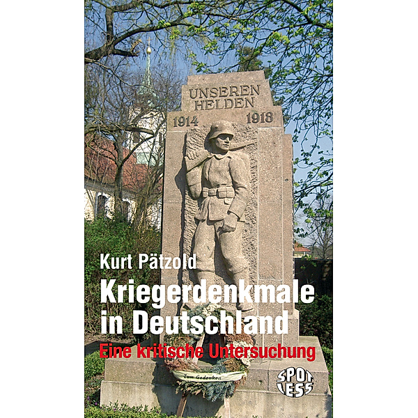 Pätzold, K: Kriegerdenkmale in Deutschland, Kurt Pätzold