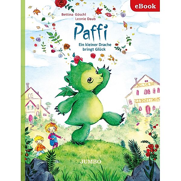 Paffi. Ein kleiner Drache bringt Glück / Paffi Bd.1, Bettina Göschl, Leonie Daub