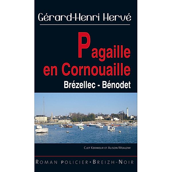 Pagaille en Cornouaille, Gérard-Henri Hervé